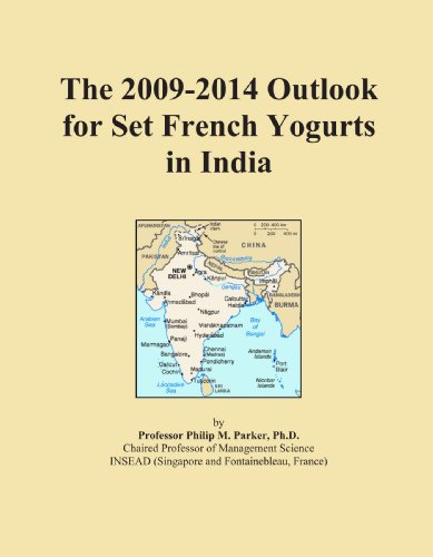 The 2009-2014 Outlook for Set French Yogurts in India