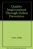 Quality Improvement Through Defect Prevention