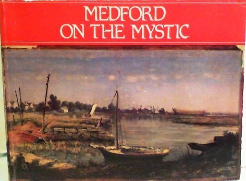 Medford on the Mystic: