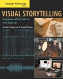 By Ronald J. Osgood Cengage Advantage Books: Visual Storytelling: Videography and Post Production in the Digital Age (wi (1st Edition)