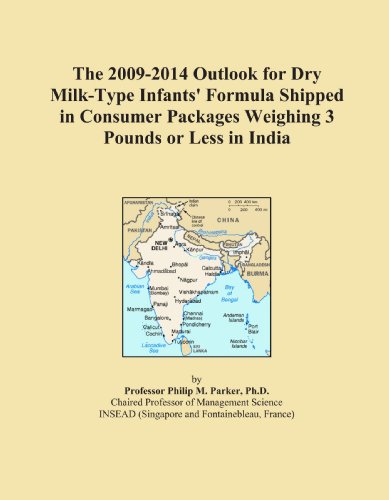 The 2009-2014 Outlook for Dry Milk-Type Infants' Formula Shipped in Consumer Packages Weighing 3 Pounds or Less in India