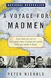 A Voyage for Madmen