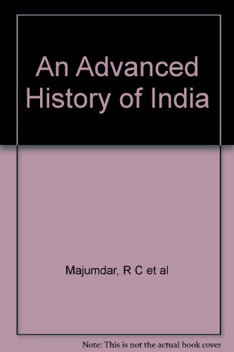 An Advanced History of India
