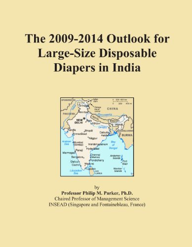 The 2009-2014 Outlook for Large-Size Disposable Diapers in India