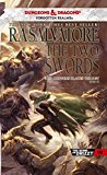 The Two Swords: The Hunter's Blades Trilogy, Book III (The Legend of Drizzt 16)