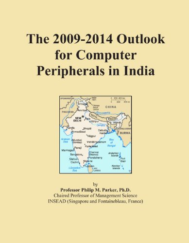 The 2009-2014 Outlook for Computer Peripherals in India
