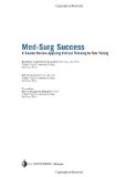 By Colgrove Med-Surg Success: Course Review Applying Critical Thinking to Test Taking (1st Edition)