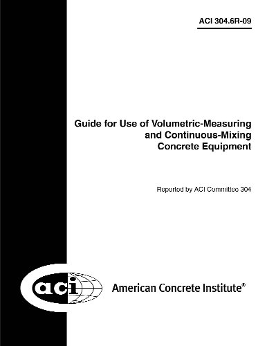 ACI 304.6R-09: Guide for Use of Volumetric-Measuring and Continuous-Mixing Concrete Equipment