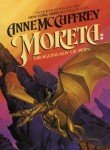 Moreta Dragonlady of Pern