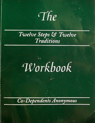 Book Cover The Twelve Steps & Twelve Traditions Workbook of Co-Dependents Anonymous
