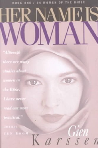 Her Name is Woman: Book 1