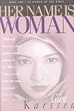 Her Name is Woman: Book 1