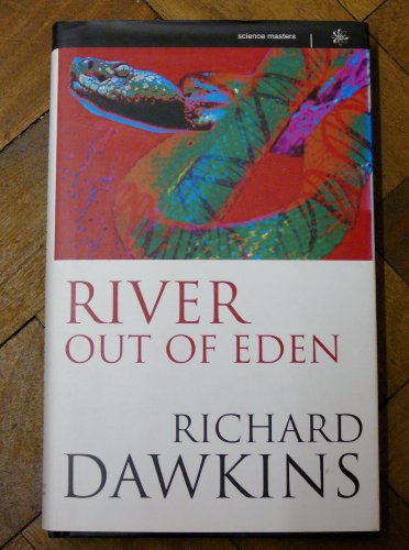 River out of Eden - A Darwinian View of Life. Illustrations by Lalla Ward. Weidenfeld & Nicolson. 1995.
