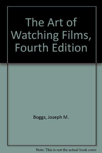 The Art of Watching Films, Fourth Edition