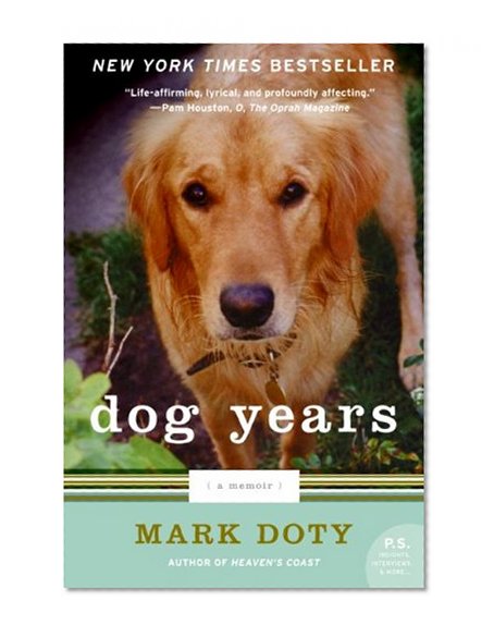 Dog Years: A Memoir (P.S.)