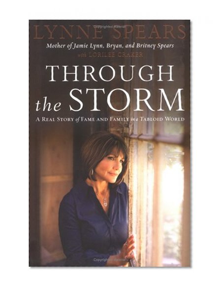 Through the Storm: A Real Story of Fame and Family in a Tabloid World