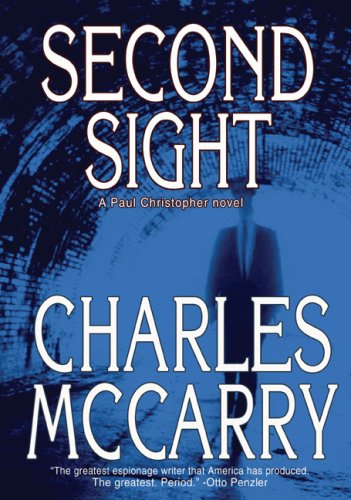 Second Sight: A Paul Christopher Novel (Paul Christopher Novels)