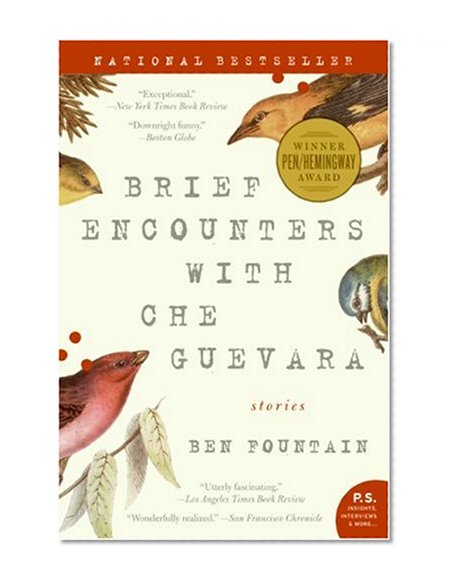 Brief Encounters with Che Guevara: Stories (P.S.)