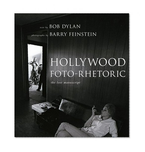 Hollywood Foto-Rhetoric: The Lost Manuscript