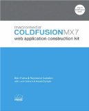 Macromedia ColdFusion MX 7 Web Application Construction Kit