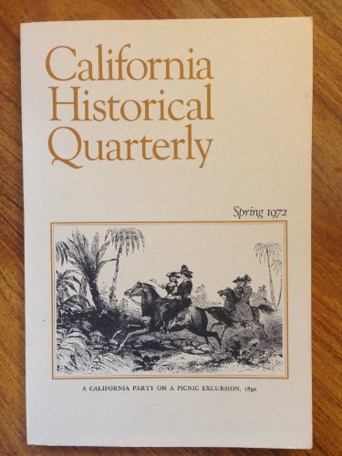 California Historical Quarterly Spring 1972