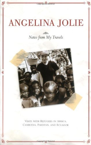 Angelina Jolie's: Notes from My Travels