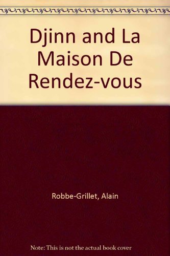 Djinn and La Maison De Rendez-vous