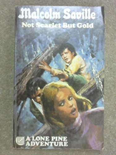 Not Scarlet But Gold