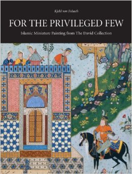 For the Privileged Few: Islamic Miniature Painting from the David Collection