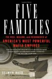 By Selwyn Raab Five Families: The Rise, Decline, and Resurgence of America's Most Powerful Mafia Empires (1st First Edition) [Hardcover]