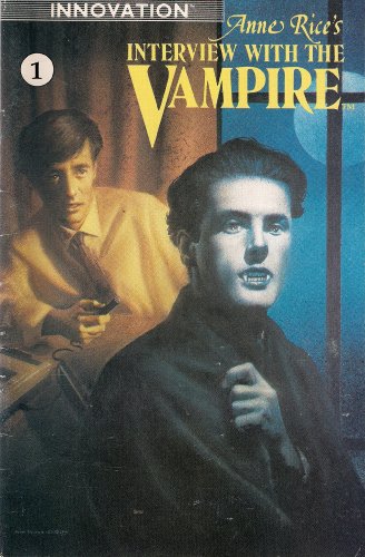 INTERVIEW WITH THE VAMPIRE COMIC NO. 1 ANNE RICE