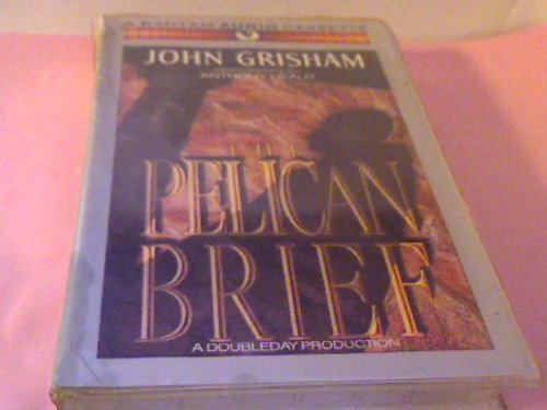 The Pelican Brief, Audiobook, 4 Cassettes, Clamshell Case, Abridgment, 340 Minutes