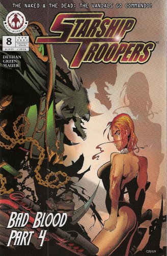 Starship Troopers Number 8 (Bad Blood Part 4 of 4)
