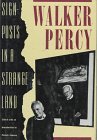 By Walker Percy - Sign-posts in a Strange Land (1991-08-16) [Hardcover]