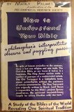 How to Understand Your Bible A Philosopher's Interpretation of Obscure and Puzzling Passages