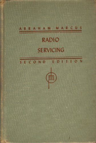 Radio Servicing: Theory and Practice