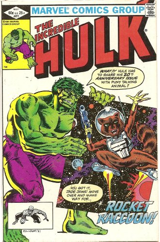 The Incredible Hulk #271 (Now Somewhere in the Black Holes of Sirius Major There Lived A Young Boy Name of ...ROCKET RACCOON!)