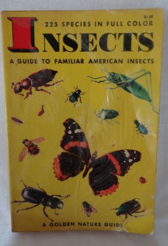 Insect Pests. A Golden Nature Guide