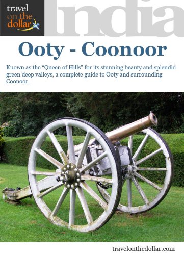 Ooty-Coonoor, Tamil Nadu, India (India Travel Guides)