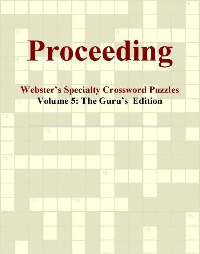 Proceeding - Webster's Specialty Crossword Puzzles, Volume 5: The Guru's Edition
