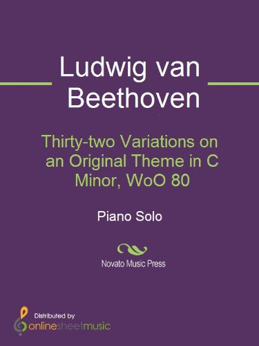 Thirty-two Variations on an Original Theme in C Minor, WoO 80