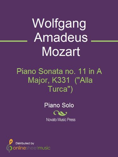 Piano Sonata no. 11 in A Major, K331  ("Alla Turca")