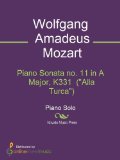 Piano Sonata no. 11 in A Major, K331  ("Alla Turca")
