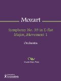 Symphony No. 39 in E-flat Major, Movement 1 - Full Score