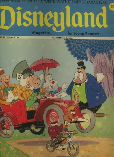 Disneyland Magazine for Young Readers; with Mad Hatter and White Rabbit cover (No. 88 February 26, 1974)