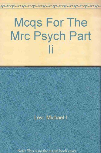 MCQs for the MRC Psych Part II