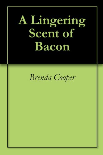 A Lingering Scent of Bacon