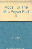 MCQs for the MRC Psych Part II