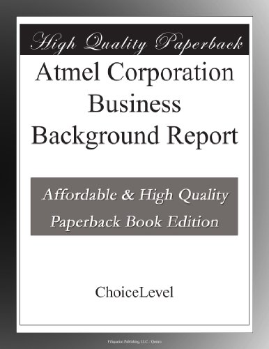 Atmel Corporation Business Background Report