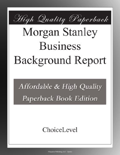 Morgan Stanley Business Background Report